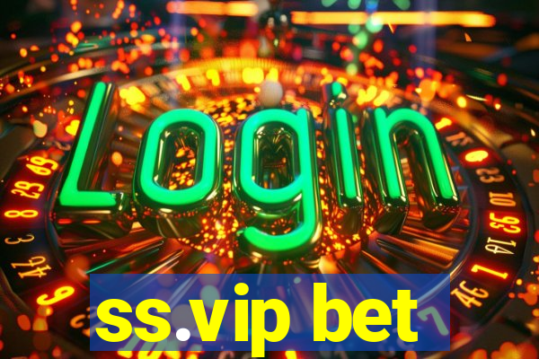 ss.vip bet